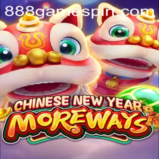 CHINESENEWYEARMOREWAYS: A Festive Gaming Experience with 888Game