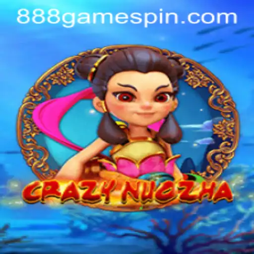 Exploring the Thrilling World of CrazyNuoZha: A Dive into 888Game