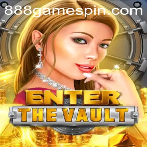 EntertheVault: Unlock the Thrills of 888Game